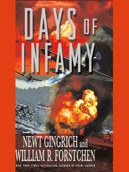 Title details for Days of Infamy by Newt Gingrich - Wait list